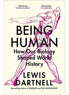 Being Human: How our biology shaped world history 