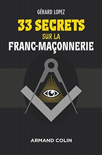 33 secrets sur la Franc-maçonnerie 