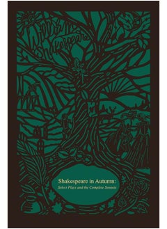 Shakespeare in Autumn (Seasons Edition -- Fall): Select Plays and the Complete Sonnets 