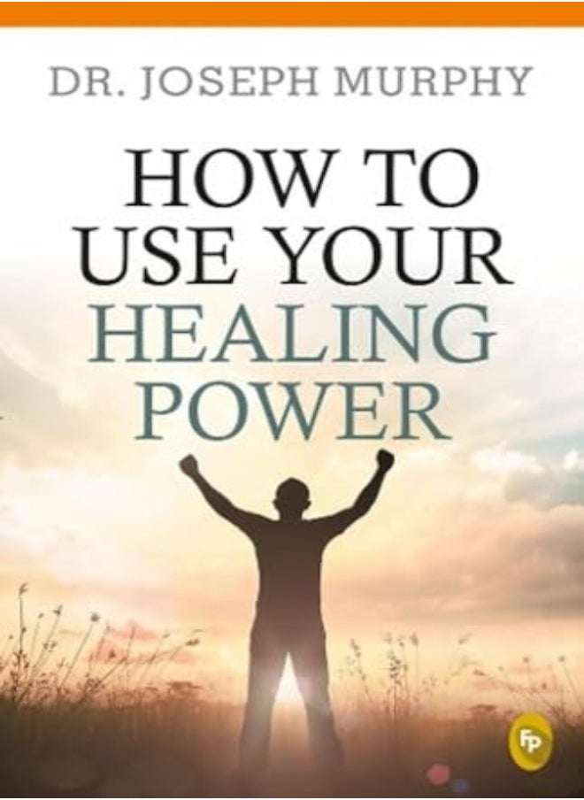 How To Use Your Healing Power Fingerprint by Dr. Joseph Murphy Hardcover 
