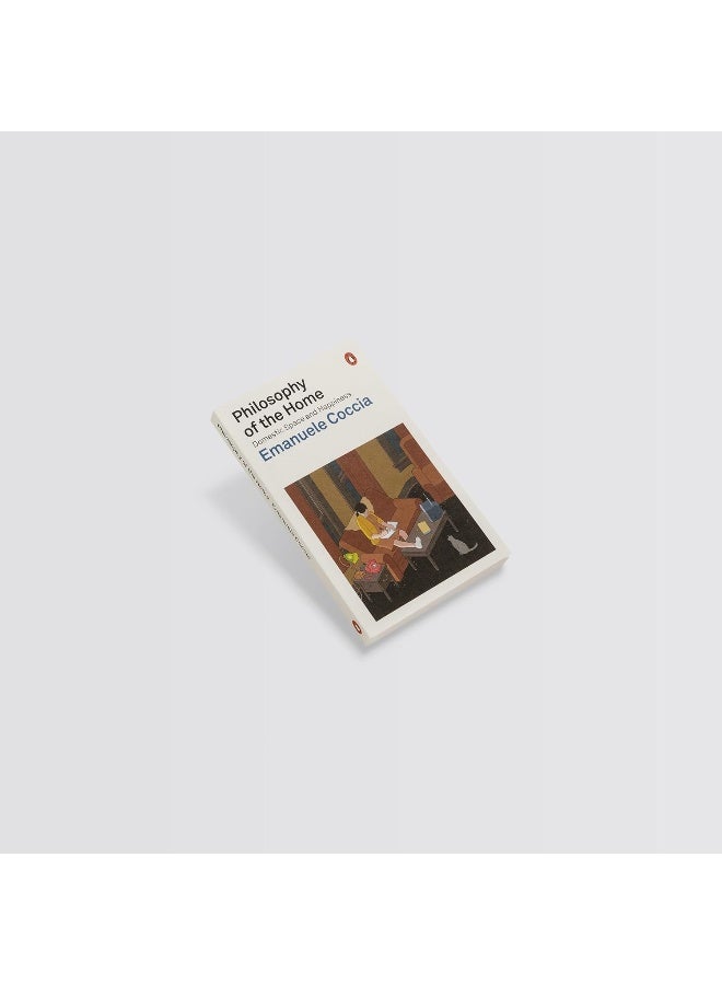 PENGUIN Philosophy of the Home: Domestic Space and Happiness - Image 5