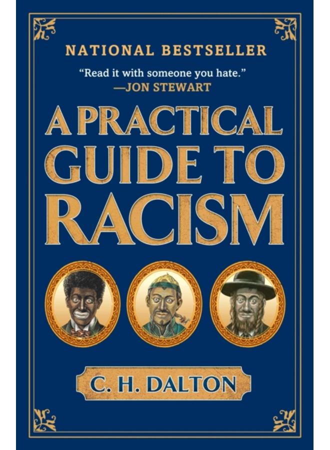 A Practical Guide to Racism 