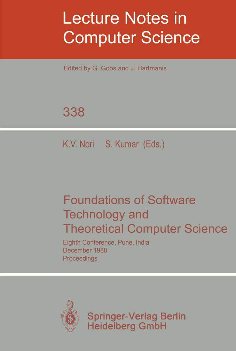 Foundations of Software Technology and Theoretical Computer Science: Eighth Conference, Pune, India, December 21-23, 1988. Proceedings