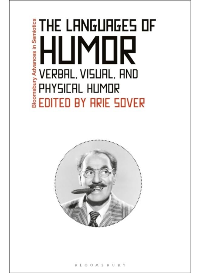 The Languages of Humor : Verbal, Visual, and Physical Humor