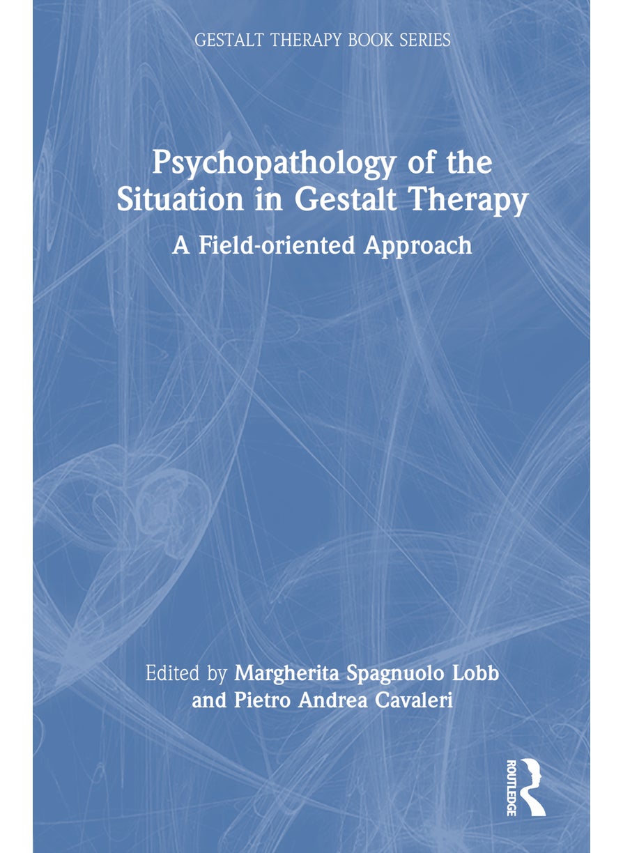 Psychopathology of the Situation in Gestalt Therapy 