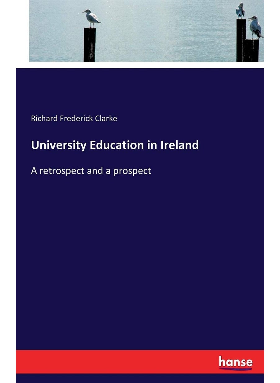 University Education in Ireland: A retrospect and a prospect  - Image 1