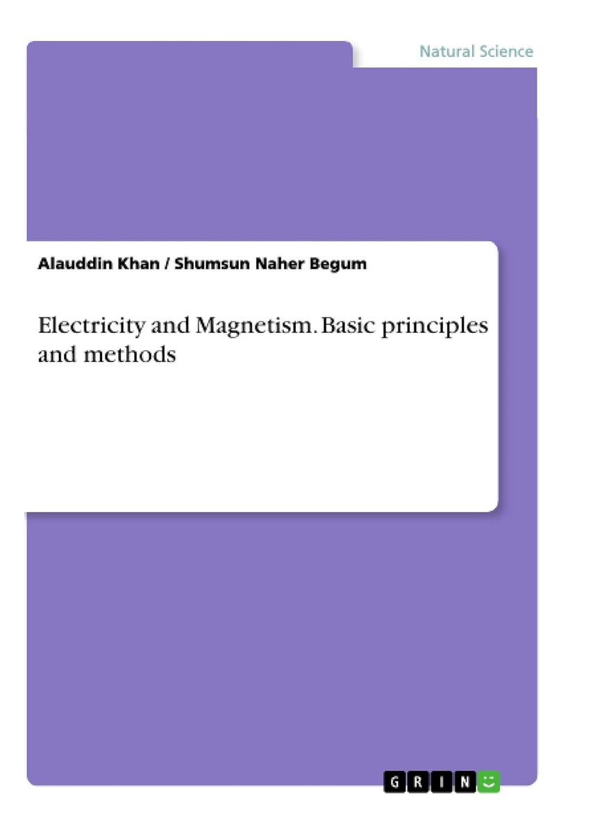 Electricity and Magnetism. Basic principles and methods 