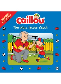 Caillou: The New Soccer Coach: Memory Match Game included - pzsku/ZDD3979E470FD82672286Z/45/_/1737870431/ac502876-e3ed-441c-9f32-3c5457ab960a