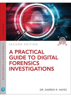Practical Guide to Digital Forensics Investigations, A 
