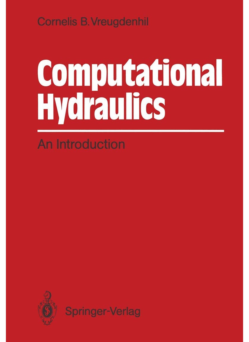 Computational Hydraulics: An Introduction 