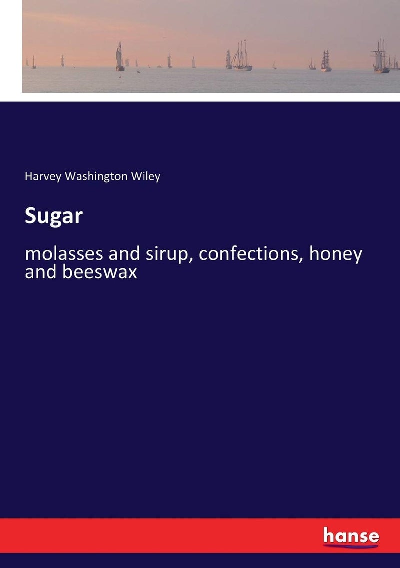 Sugar: molasses and sirup, confections, honey and beeswax - Image 1