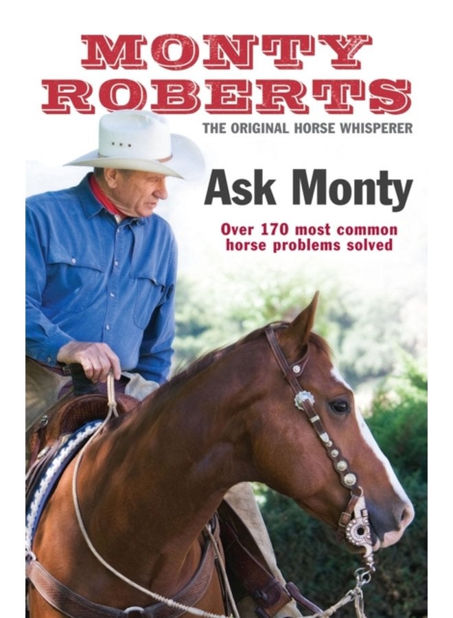 Ask Monty The 170 most common horse problems solved - Paperback