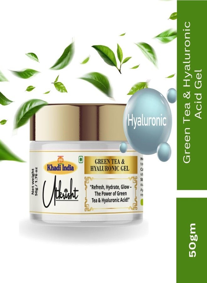 Utkrisht Khadi Green Tea & Hyaluronic Gel 50g | Pure & Natural | Long Lasting Hydration for Soft & Supple Skin | For Dark Spots, Dullness & Acne | Suitable for All Skin Types | For Men & Women - Image 3