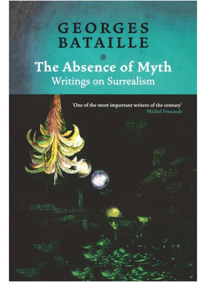 null - The Absence of Myth : Writings on Surrealism - Image 1