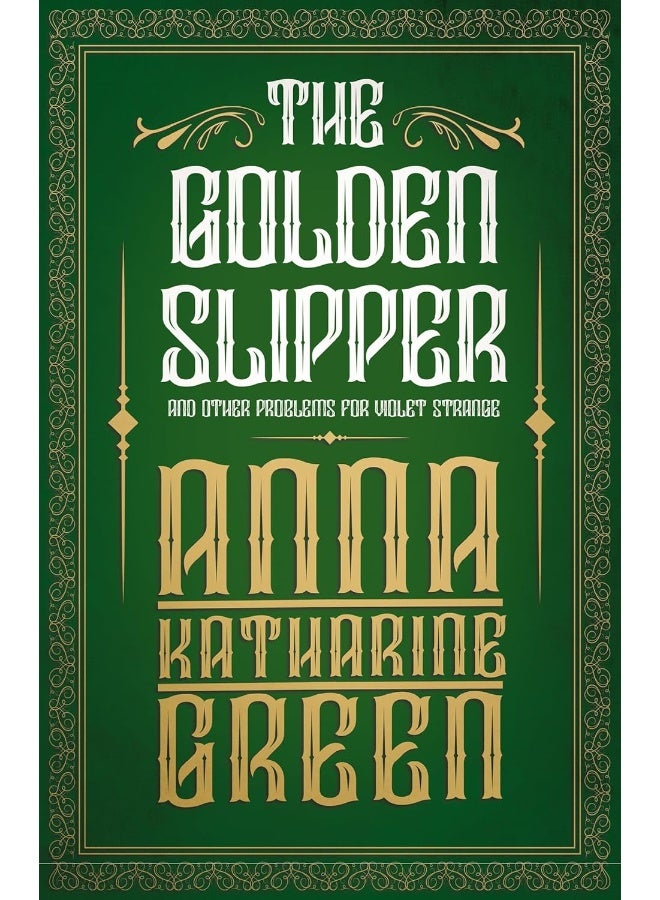 The Golden Slipper - And Other Problems for Violet Strange