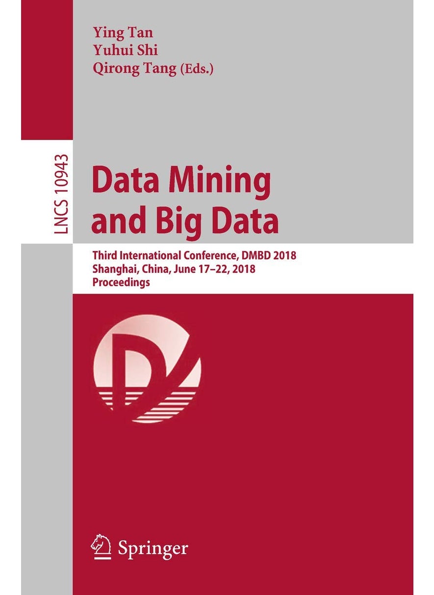 Data Mining and Big Data: Third International Conference, DMBD 2018, Shanghai, China, June 17-22, 2018, Proceedings 