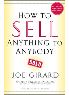 How to Sell Anything to Anybody 