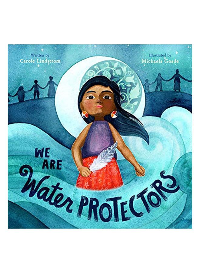 We Are Water Protectors