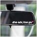 TUANRIVER I Love You Drive Safe Mirror Sticker Car Stickers for Women Rearview Mirror Decal Cute Car Decals Valentines Day Gifts Drive Safe White - Image 2