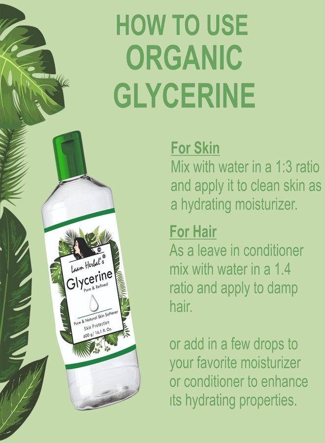 Laam Glycerine Pure & Refined Liquid | Multi-Purpose Vegetable Glycerine | Used For Chaffing, Moisturizing, Dryness, Dark Spot, Wrinkles, Aging | Natural, Soft & Glowing Skin- 2X600 G - Image 4