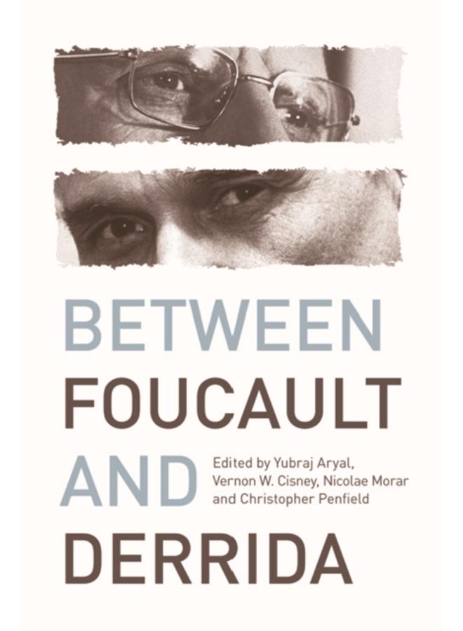 Between Foucault and Derrida 