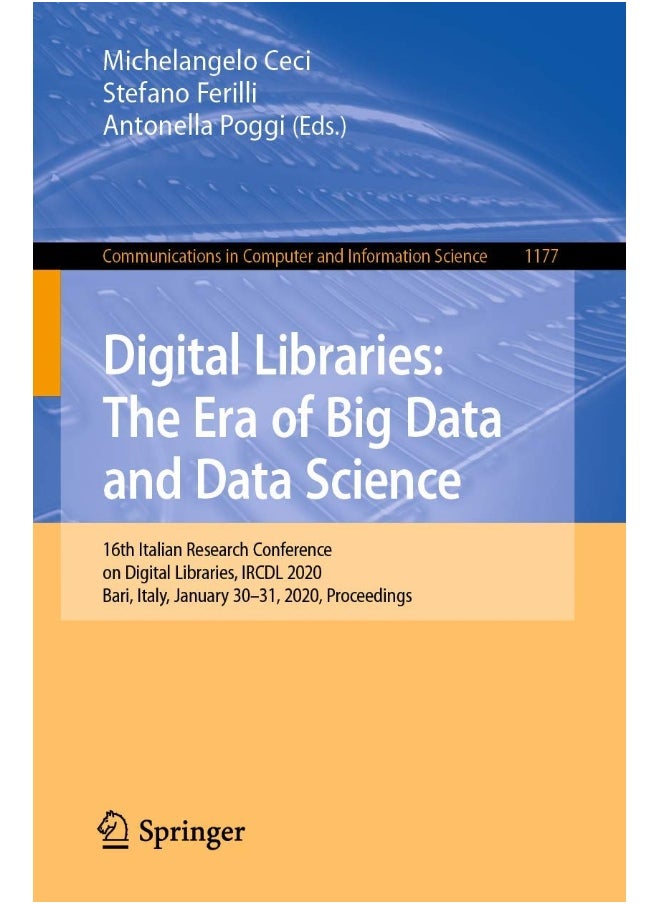 Digital Libraries: The Era of Big Data and Data Science : 16th Italian Research Conference on Digital Libraries, IRCDL 2020, Bari, Italy, January 30-31, 2020, Proceedings 