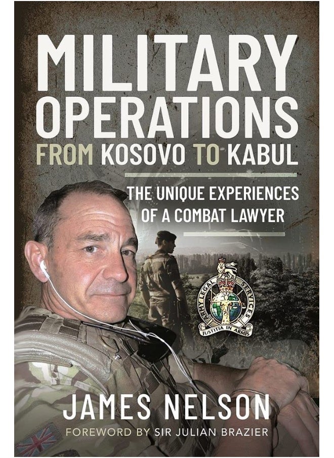 null - Military Operations from Kosovo to Kabul: The Unique Experiences of a Combat Lawyer - Image 1
