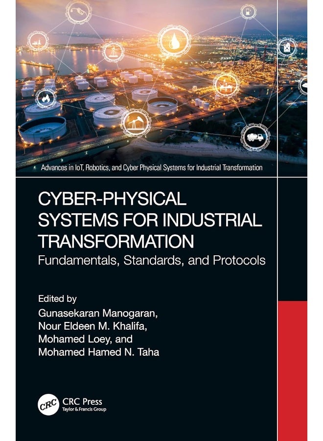 Cyber-Physical Systems for Industrial Transformation: Fundamentals, Standards, and Protocols