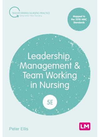 Leadership, Management and Team Working in Nursing - pzsku/ZDD701135858CEB500CB7Z/45/1746233645/b00ad182-9e76-4883-855a-2cae4eaa6501