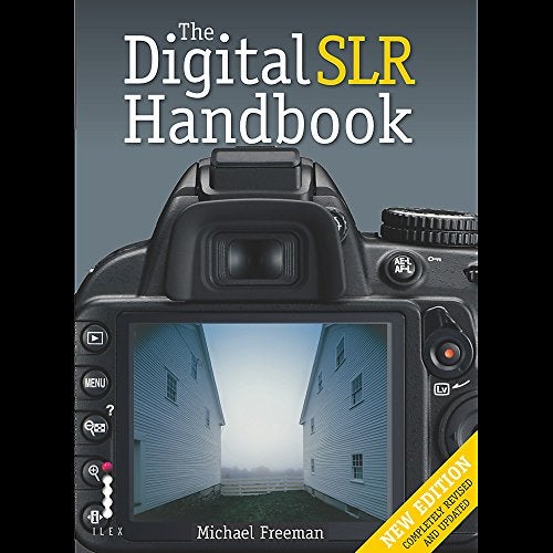 The Digital Slr Handbook 