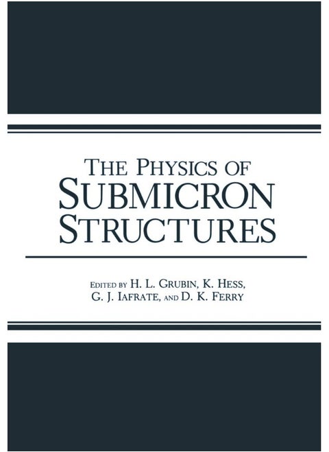 The Physics of Submicron Structures