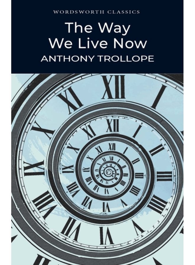 The Way We Live Now - Paperback
