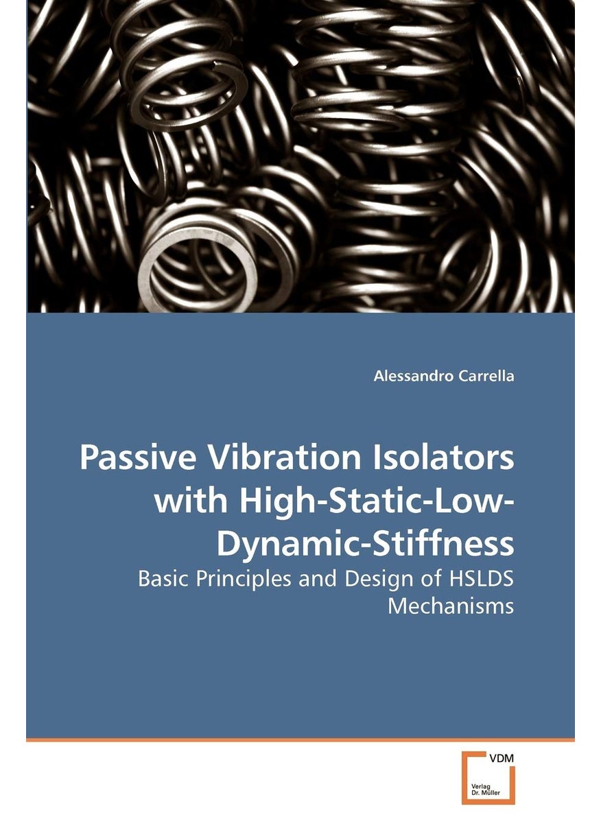 Passive Vibration Isolators with High-Static-Low-Dynamic-Stiffness  - Image 1
