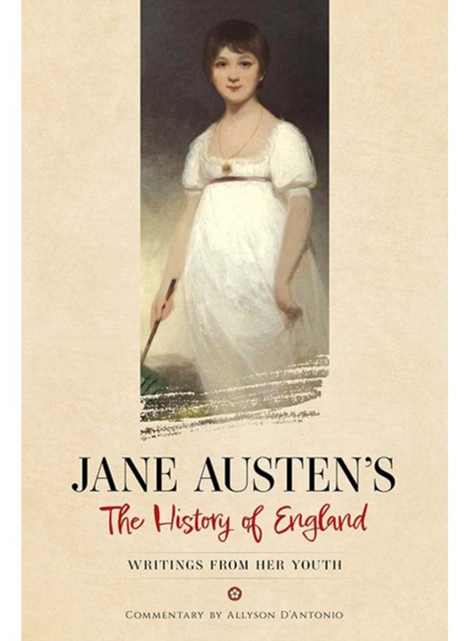 Jane Austen s the History of England Writings from Her Youth - Paperback