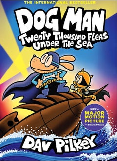 Dog Man: Twenty Thousand Fleas Under the Sea 