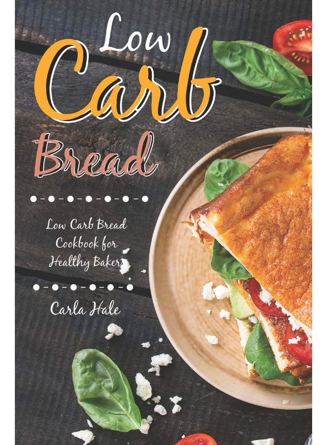 خبز منخفض الكربوهيدرات: كتاب طبخ خبز منخفض الكربوهيدرات للخبازين الأصحاء - Image 1
