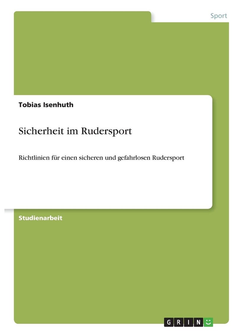 Sicherheit im Rudersport: Richtlinien für einen sicheren und gefahrlosen Rudersport 
