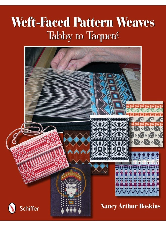 Weft-Faced Pattern Weaves: Tabby to Taqueté