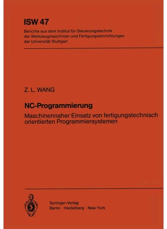NC-Programmierung: Maschinennaher Einsatz von fertigungstechnisch orientierten Programmiersystemen - pzsku/ZDDA3A91F4ACA55A0AAC6Z/45/1749041483/485f1f1e-2ca6-49f5-b3a6-ac2a0ba89c8a