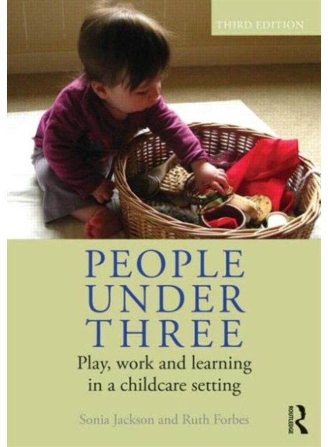 People Under Three Play work and learning in a childcare setting - Paperback