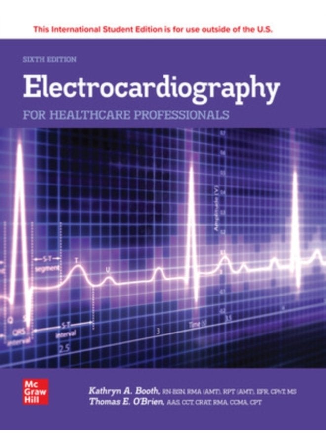 Electrocardiography for Healthcare Professionals ISE - Paperback
