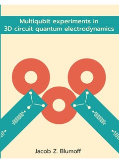 Multiqubit experiments in 3D circuit quantum electrodynamics