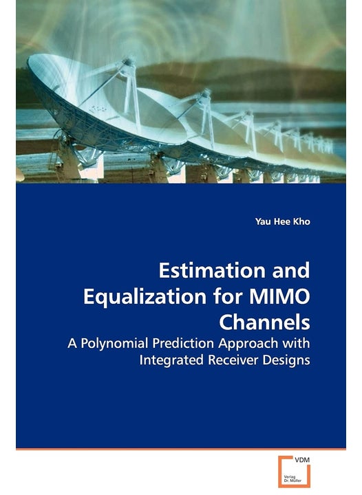 Estimation and Equalization for MIMO Channels - A Polynomial Prediction Approach with Integrated Receiver Designs
