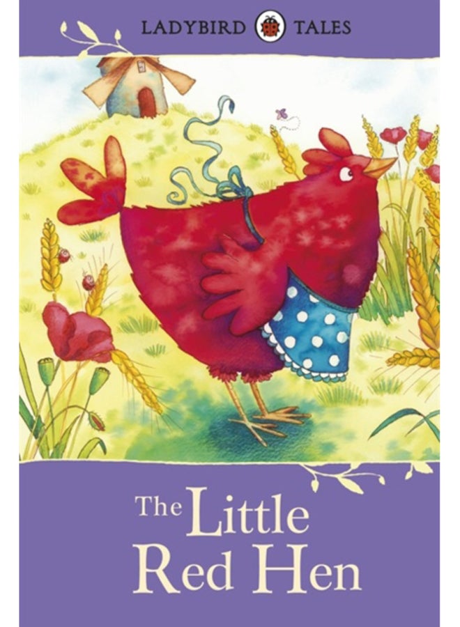 Ladybird Tales: The Little Red Hen 