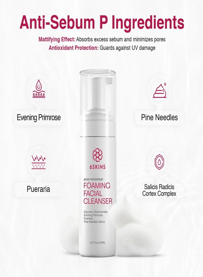 6SKINS® Pore Minimizer Foaming Facial Cleanser – Exfoliating Face Wash with Anti-Sebum P, Niacinamide & Evening Primrose | Gentle Hydrating Korean Face Wash for All Skin Types | 5.07 fl oz - Image 2