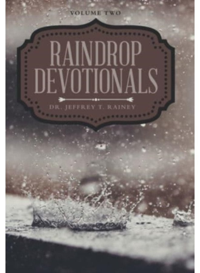 Raindrop Devotionals Volume Two - Hardback