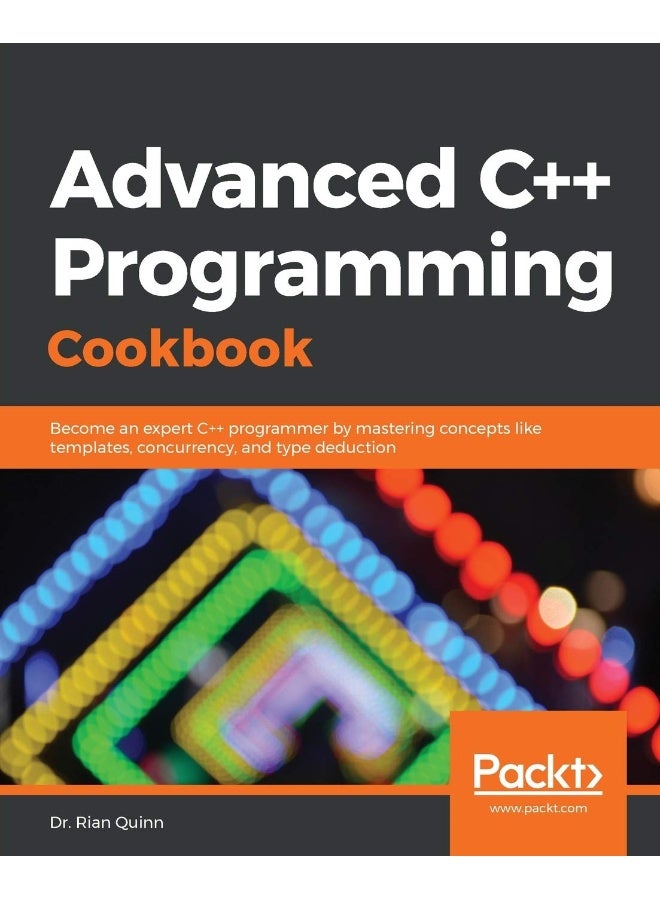 Advanced C++ Programming Cookbook