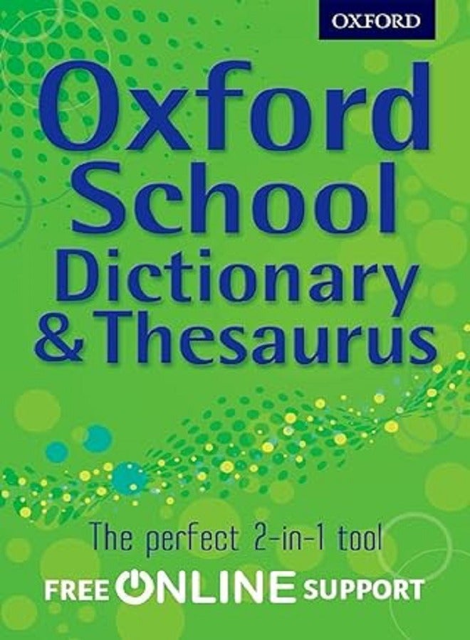 Oxford School Dictionary and Thesaurus 