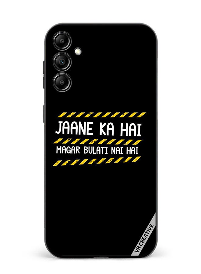 VR CREATIVE Protective Case Cover For Samsung Galaxy A34 Jaane Ka Hai Design Multicolour - Image 1