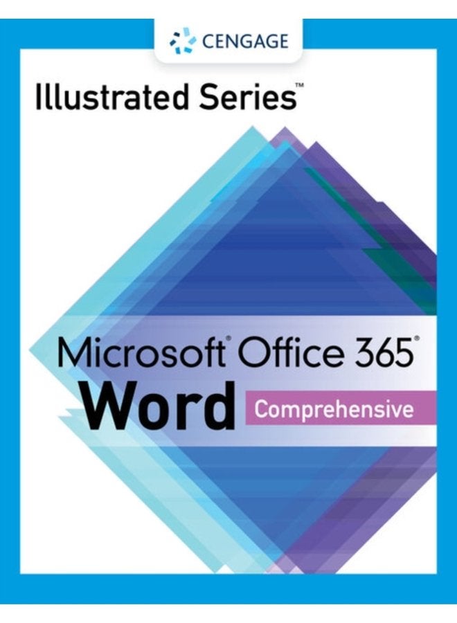 Illustrated Series Collection Microsoft Office 365 Word 2021 Comprehensive - Paperback